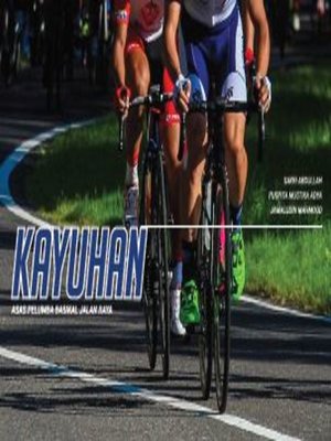cover image of KAYUHAN: Asas Pelumba Basikal Jalan Raya